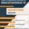 Apostila Secretário Escolar Pref Ferraz Vasconcelos SP 2023