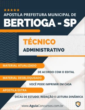 Apostila Técnico Administrativo Pref Bertioga SP 2023