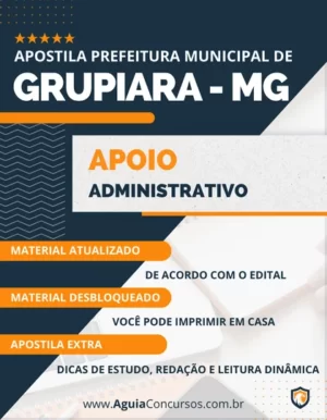 Apostila Apoio Administrativo Pref Grupiara MG 2023