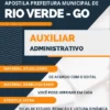 Apostila Auxiliar Administrativo Pref Rio Verde GO 2023