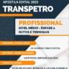 Apostila Profissional Nível Médio Dutos Terminais TRANSPETRO 2023