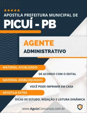 Apostila Agente Administrativo Pref Picuí PB 2023