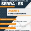 Apostila Agente Combate Endemias Pref Serra ES 2024