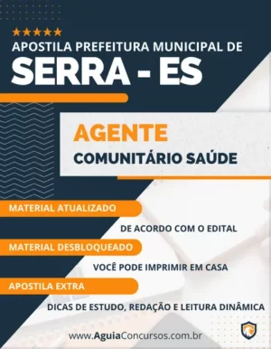 Apostila Agente Comunitário Saúde Pref Serra ES 2024