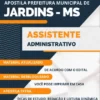 Apostila Assistente Administrativo Pref Jardins MS 2024