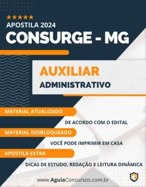 Apostila Auxiliar Administrativo Concurso CONSURGE MG 2024