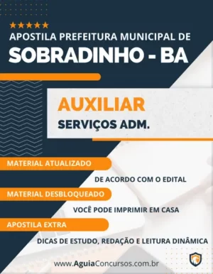 Apostila Auxiliar Serviços Administrativos Pref Sobradinho BA 2024