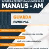 Apostila Guarda Municipal Concurso Pref Manaus AM 2024