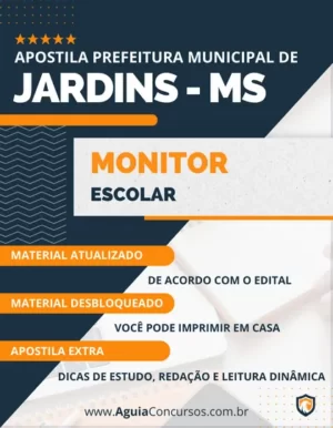 Apostila Monitor Escolar Pref Jardins MS 2024