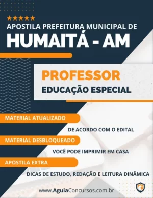 Apostila Professor Educação Especial Pref Humaitá AM 2024