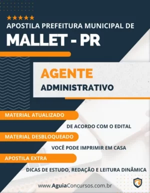 Apostila Agente Administrativo Prefeitura Mallet PR 2024