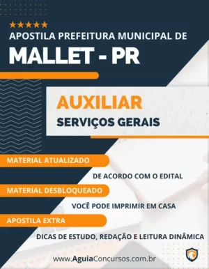 Apostila Auxiliar Serviços Gerais Prefeitura de Mallet PR 2024