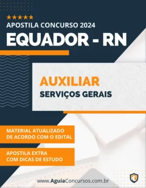 Apostila Auxiliar Serviços Gerais Concurso Equador RN 2024