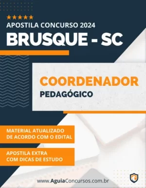 Apostila Coordenador Pedagógico Prefeitura Brusque SC 2024