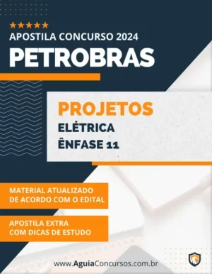 Apostila Projetos Elétrica Concurso PETROBRAS 2024