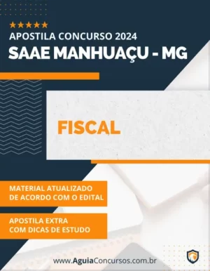 Apostila Fiscal Concurso SAAE Manhuaçu MG 2024