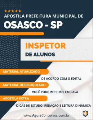 Apostila Inspetor Alunos Pref Osasco SP 2024