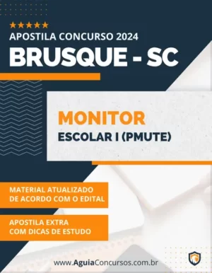Apostila Monitor Escolar I PMUTE Pref Brusque SC 2024