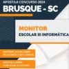 Apostila Monitor Escolar III Informática Brusque SC 2024