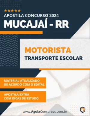 Apostila Motorista Transporte Escolar Mucajaí RR 2024