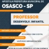 Apostila Professor Desenvolvimento Infantil Pref Osasco SP 2024