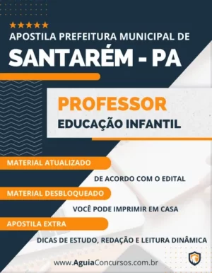 Apostila Professor Educação Infantil Pref Santarém PA 2024