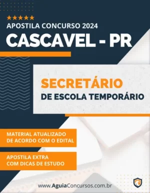 Apostila Secretário Escola Concurso Prefeitura Cascavel PR 2024