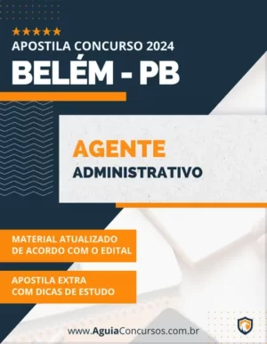 Apostila Agente Administrativo Prefeitura de Belém PB 2024