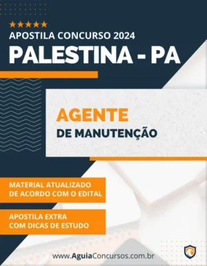 Apostila Agente Manutenção Prefeitura de Palestina PA 2024