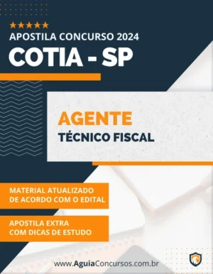 Apostila Agente Técnico Fiscal Prefeitura de Cotia SP 2024