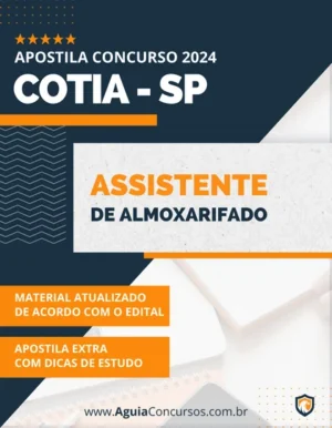 Apostila Assistente Almoxarifado Prefeitura de Cotia SP 2024