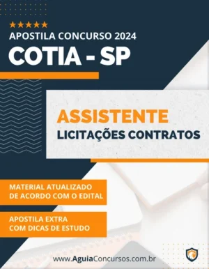 Apostila Assistente Licitações Contratos Prefeitura de Cotia SP 2024