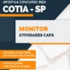 Apostila Monitor Atividades CAPS Prefeitura de Cotia SP 2024