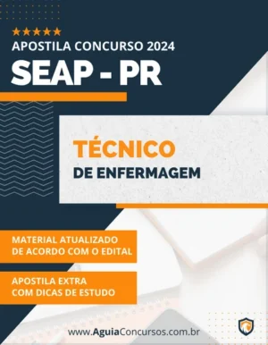 Apostila Técnico Enfermagem Concurso SEAP PR 2024