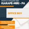 Apostila Office Boy Prefeitura de Igarapé-Miri PA 2024