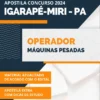 Apostila Operador Máquinas Pesadas Igarapé-Miri PA 2024
