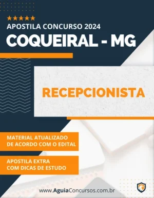 Apostila Recepcionista Concurso Prefeitura de Coqueiral MG 2024