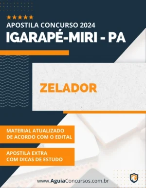 Apostila Zelador Concurso Prefeitura de Igarapé-Miri PA 2024