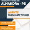 Apostila Agente Fiscalização Trânsito Pref Alhandra PB 2024