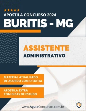 Apostila Assistente Administrativo Prefeitura Buritis MG 2024