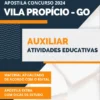 Apostila Auxiliar Atividades Educativas Vila Propício GO 2024