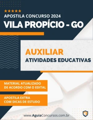 Apostila Auxiliar Atividades Educativas Vila Propício GO 2024