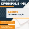 Apostila Agente Administração Pref Divinópolis MG 2024