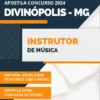 Apostila Instrutor Música Pref Divinópolis MG 2024