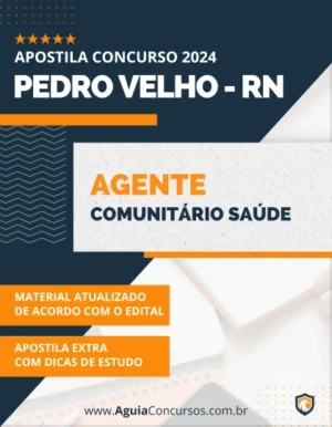 Apostila Agente Comunitário Saúde Pref Pedro Velho RN 2024