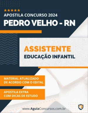 Apostila Assistente Educação Infantil Pref Pedro Velho RN 2024