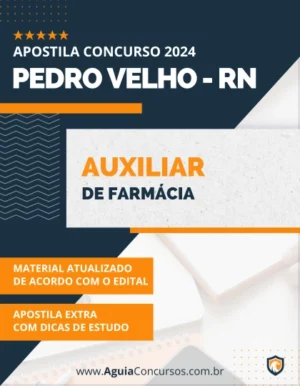 Apostila Auxiliar Farmácia Pref Pedro Velho RN 2024