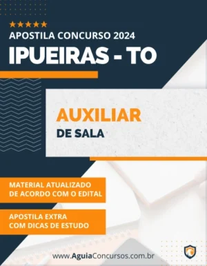 Apostila Auxiliar Sala Pref Ipueiras TO 2024