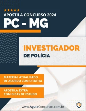 Apostila Investigador de Polícia Concurso PC MG 2024