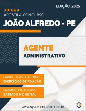 Apostila Agente Administrativo Pref João Alfredo PE 2025